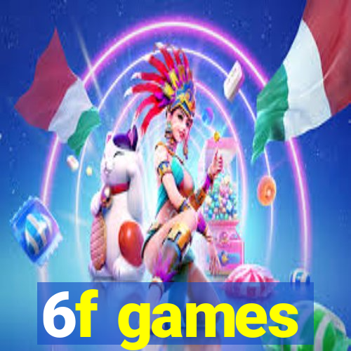 6f games